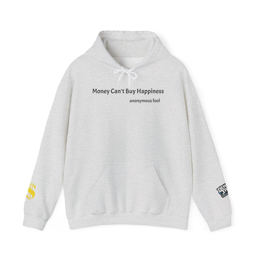 Money Can’t Buy Happiness thought provoking graphic hoodie design