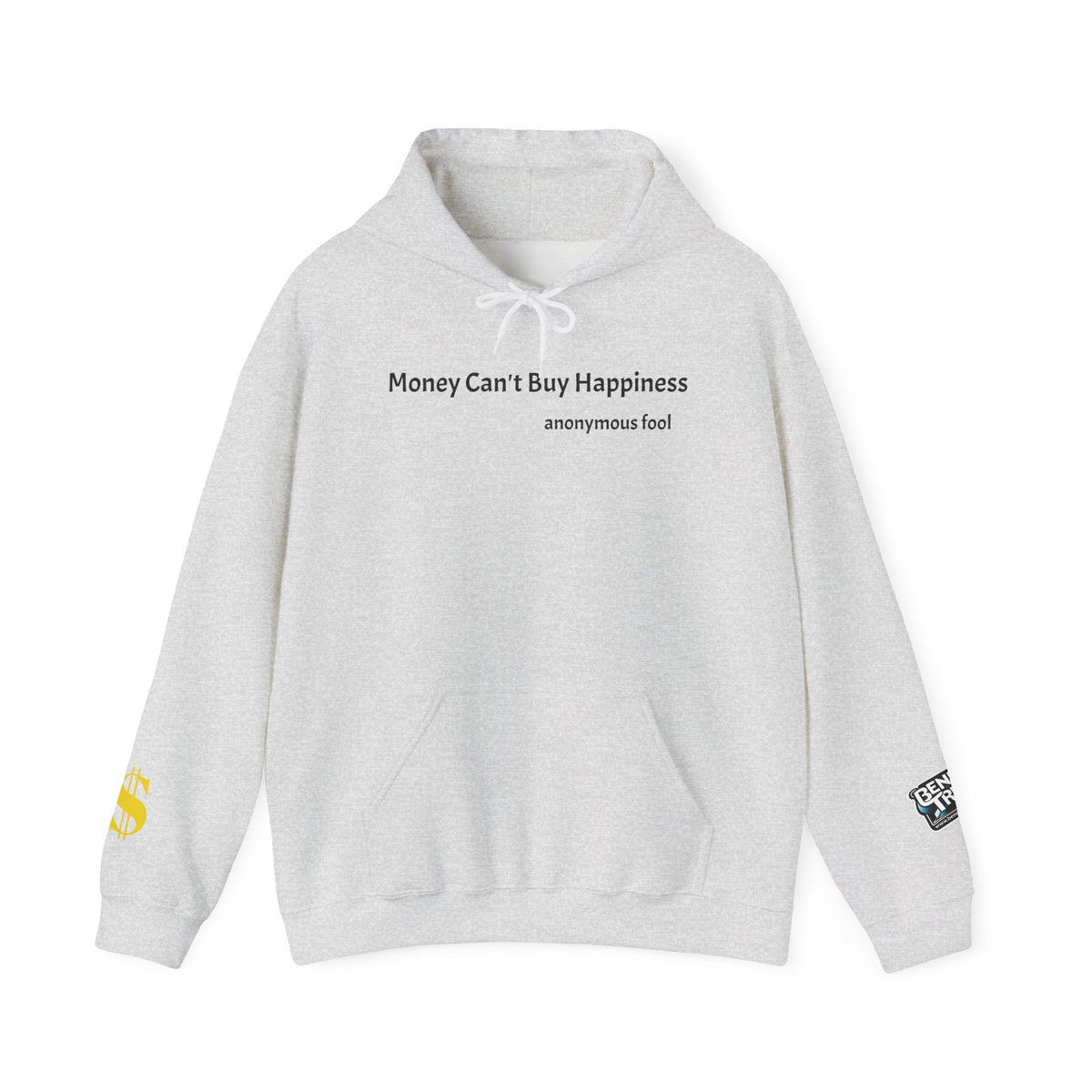 Money Can’t Buy Happiness thought provoking graphic hoodie design
