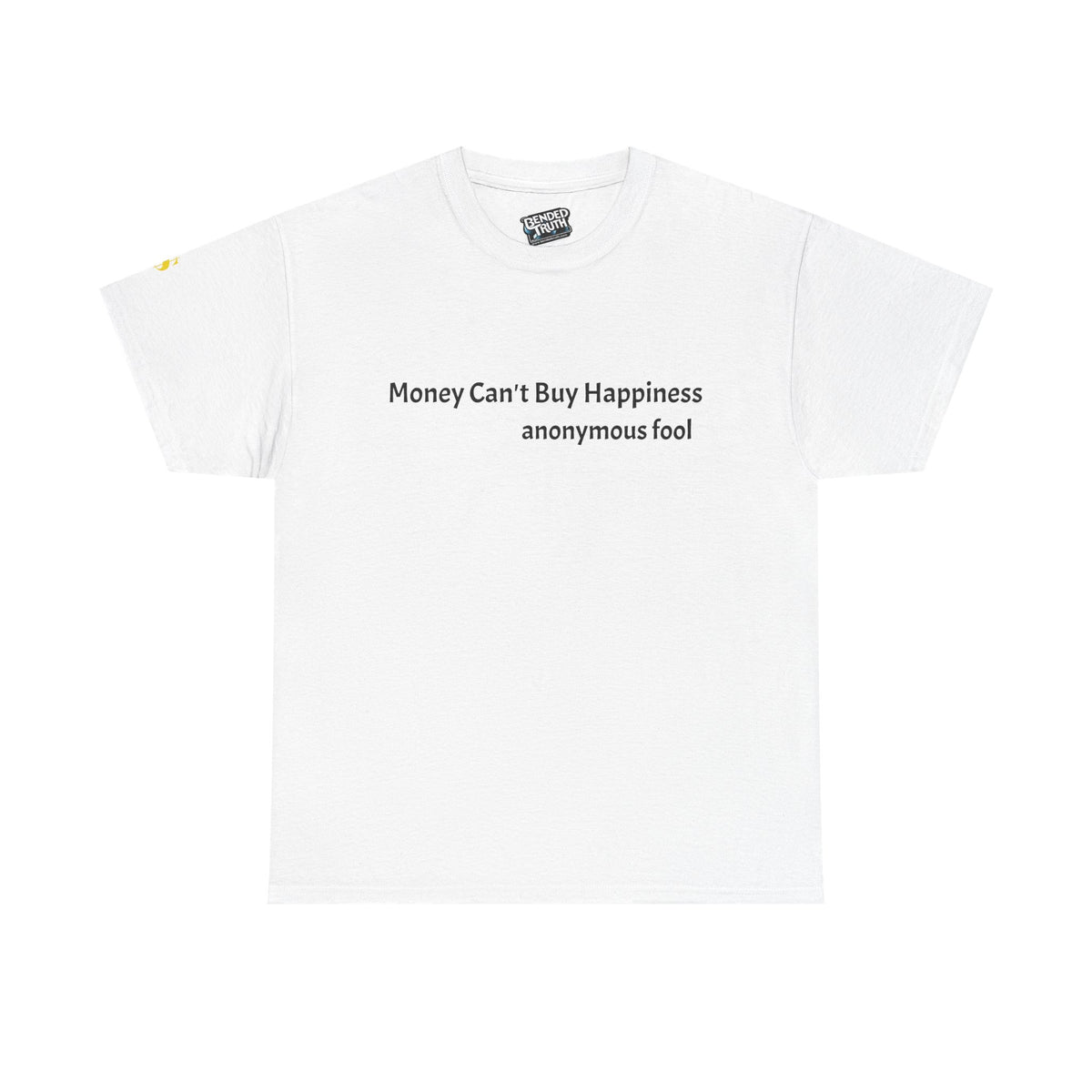Money Can’t Buy Happiness thought provoking graphic t-shirt design