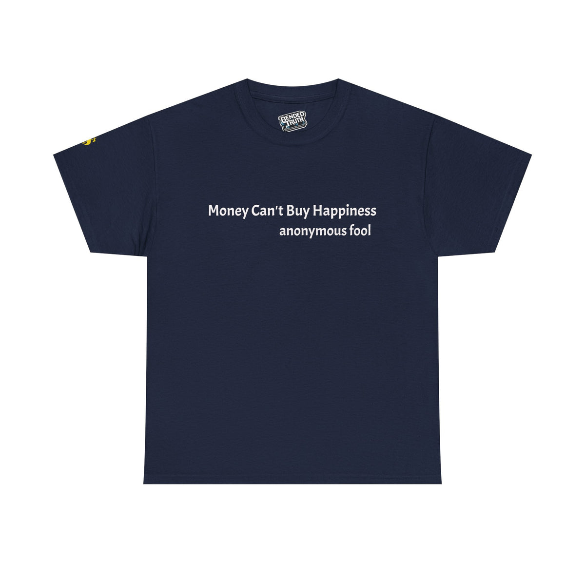 Money Can’t Buy Happiness thought provoking graphic t-shirt design