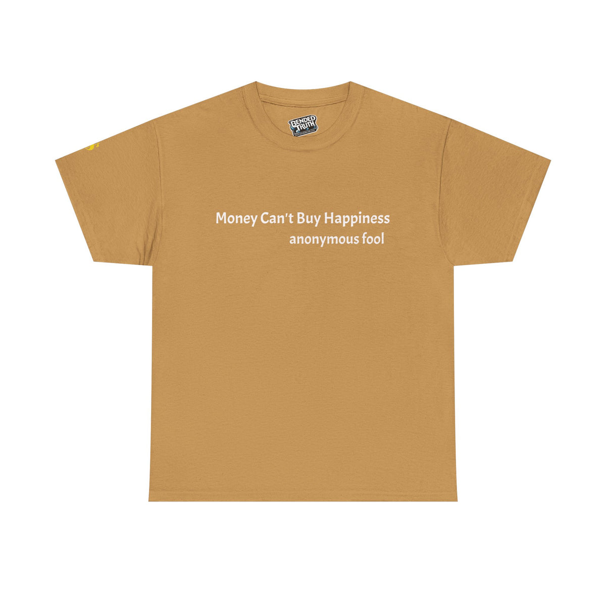Money Can’t Buy Happiness thought provoking graphic t-shirt design