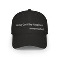 Money Can’t Buy Happiness thought provoking graphic embroidered design baseball hat
