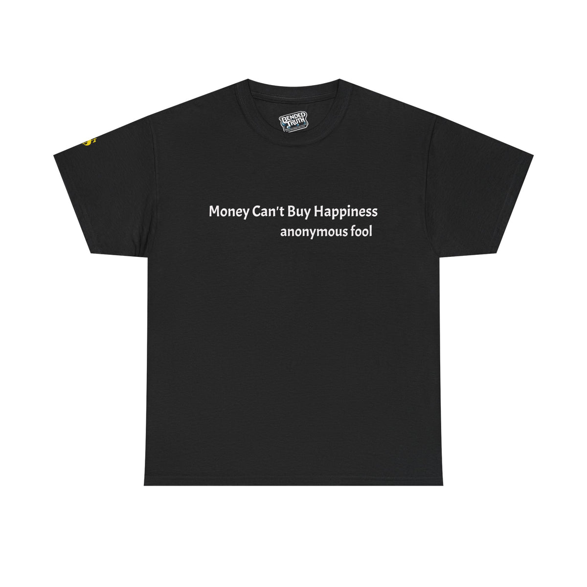 Money Can’t Buy Happiness thought provoking graphic t-shirt design